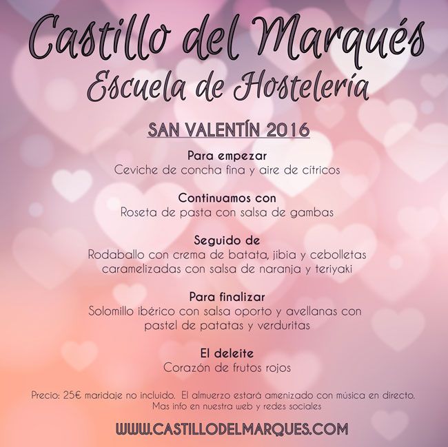 San Valentín 2016 San Valentín 2016, @ehdelmarques, sabor a malaga, castillo del marques, escuela de hostelería,